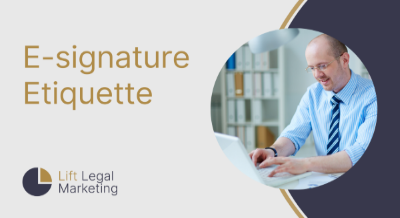 E-signature Etiquette